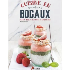 ÉDITIONS ARTEMIS Cuisine en bocaux