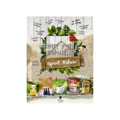 Best ÉDITIONS TANA Le livre " Tout faire soi-meme esprit nature " aux