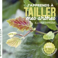 Outlet ÉDITIONS TERRE VIVANTE Livre "J'apprends à tailler mes arbres"