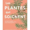 Hot ÉDITIONS EUGEN ULMER Livre Les plantes qui soignent aux Éditions Ulmer - 224 pages