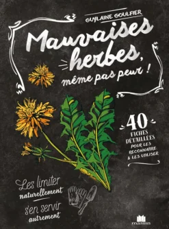 New ÉDITIONS MASSIN Livre "Mauvaises herbes, même pas peur !"