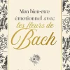 Clearance ÉDITIONS JOUVENCE Livre Mon bien-être émotionnel avec les fleurs de Bach aux - 240 pages