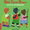 New ÉDITIONS BAYARD JEUNESSE Livre "Petit Ours Brun part en randonnée" aux