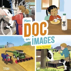 Hot ÉDITIONS LITO Livre pour enfants Mon doc en image à la ferme Les premiers documentaires éditions Lito