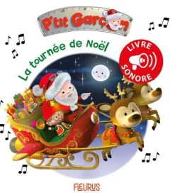 Discount ÉDITIONS FLEURUS Livre sonore La tournée de Noël P'tit garçon Édition Fleurus - 10 pages