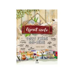 Discount ÉDITIONS TANA Livre Tout faire soi-même "Esprit écolo", Ed TANA