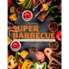 ÉDITIONS MANGO Super Barbecue